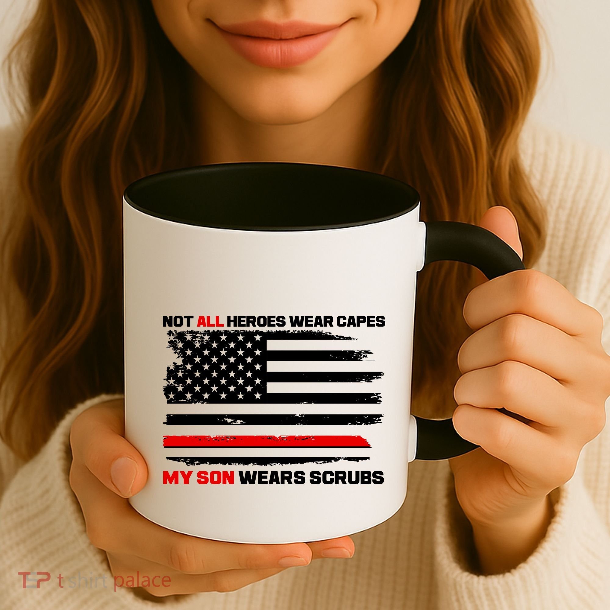 Not All Heroes Wear Capes My Son Wears Scrubs Coffee Mug