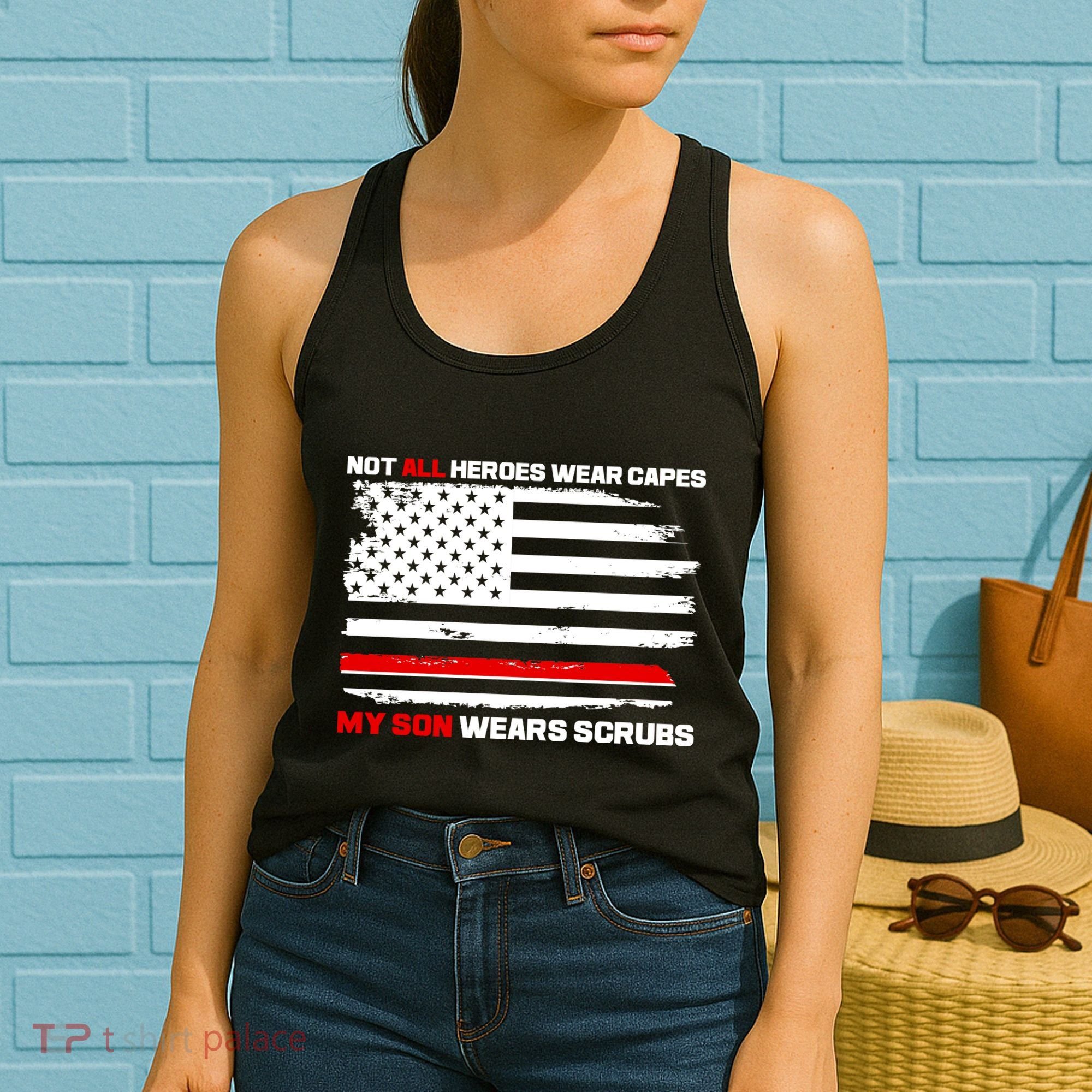 Not All Heroes Wear Capes My Son Wears Scrubs Women's Tank Top