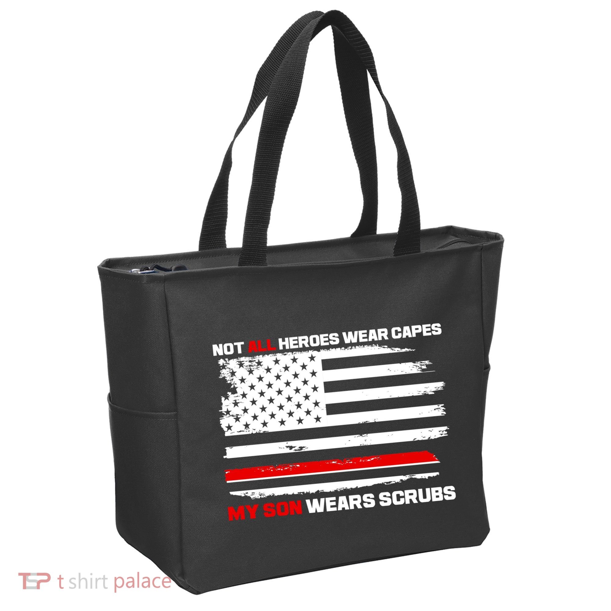 Not All Heroes Wear Capes My Son Wears Scrubs Tote Bag