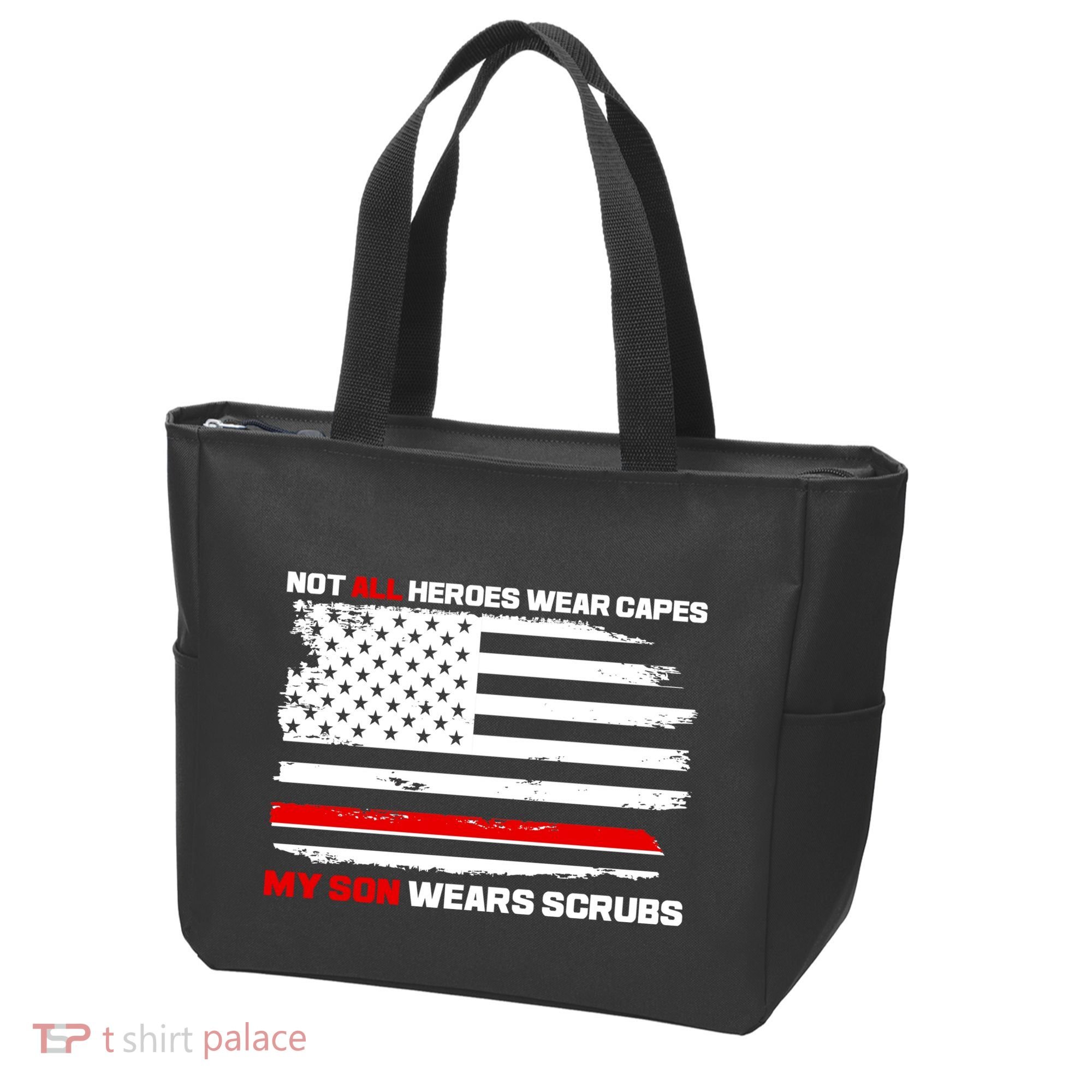 Not All Heroes Wear Capes My Son Wears Scrubs Tote Bag