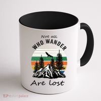 Not All Who Wander Are Lost Coffee Mug thumb 1