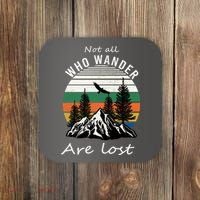 Not All Who Wander Are Lost Coaster thumb 0
