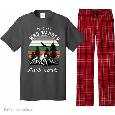Not All Who Wander Are Lost Pajama Set
