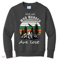 Not All Who Wander Are Lost Kids Sweatshirt thumb 0