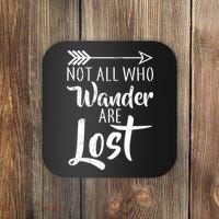 Not All Who Wander Are Lost Hiking Coaster thumb 0