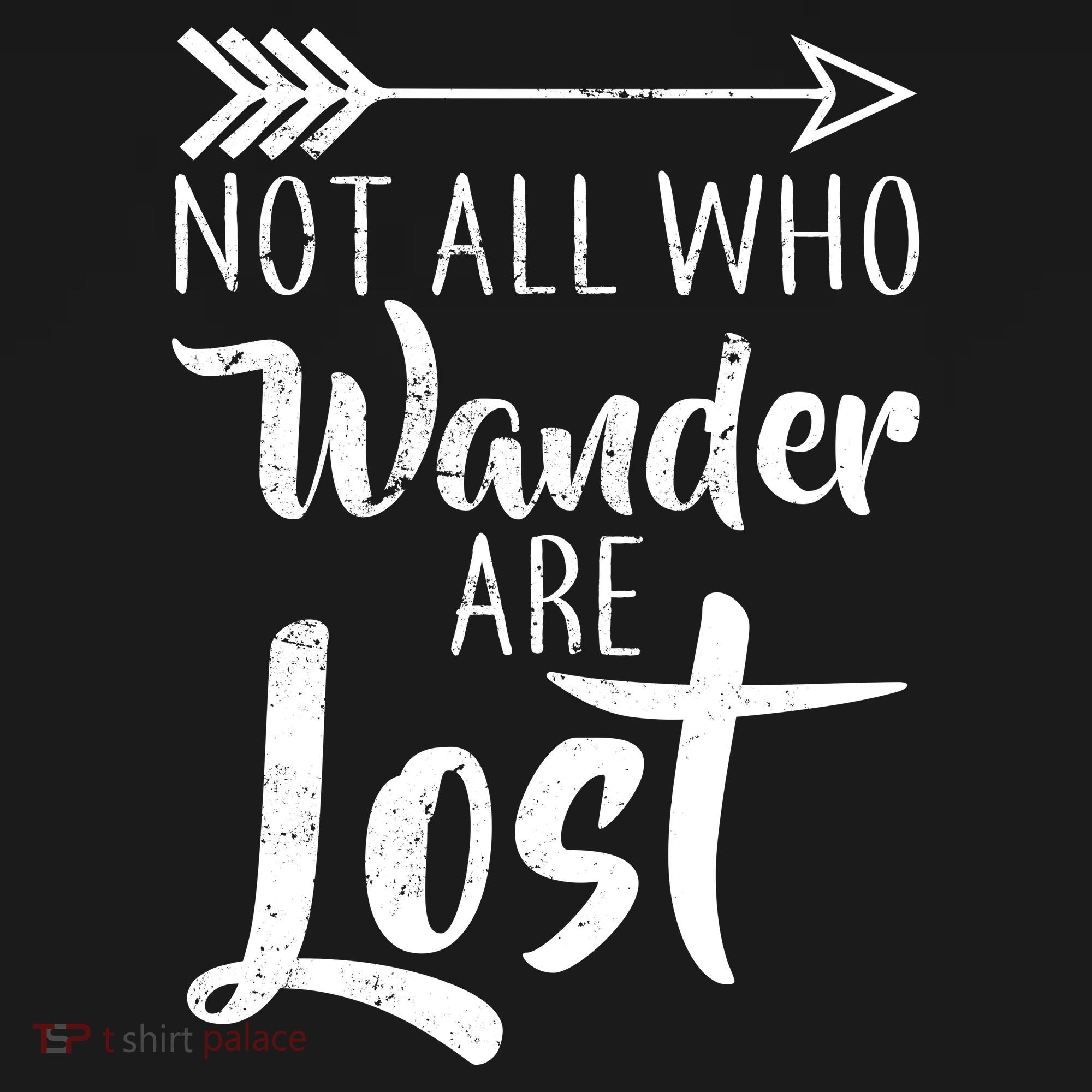 Not All Who Wander Are Lost Hiking Mousepad