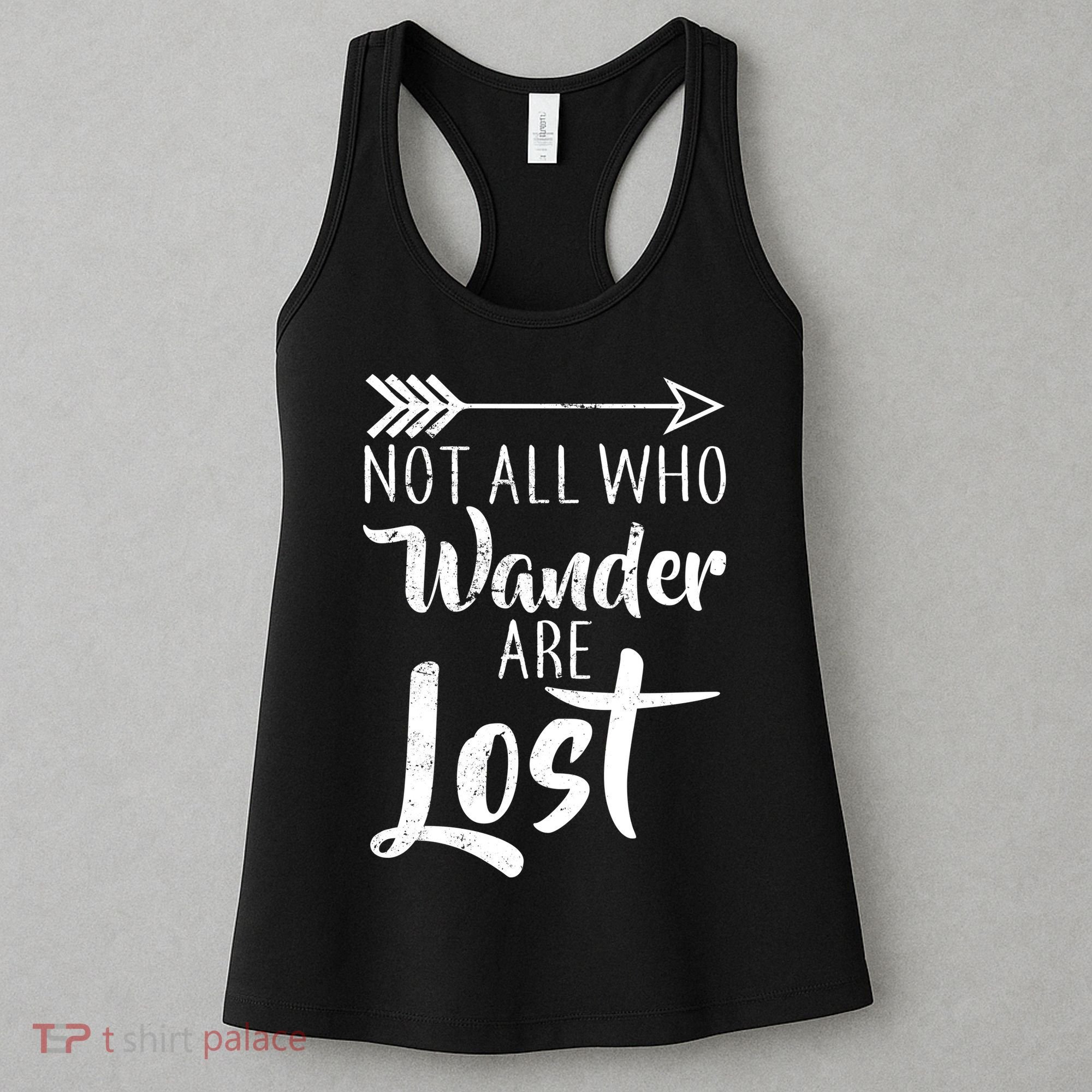 Not All Who Wander Are Lost Hiking Women's Tank Top