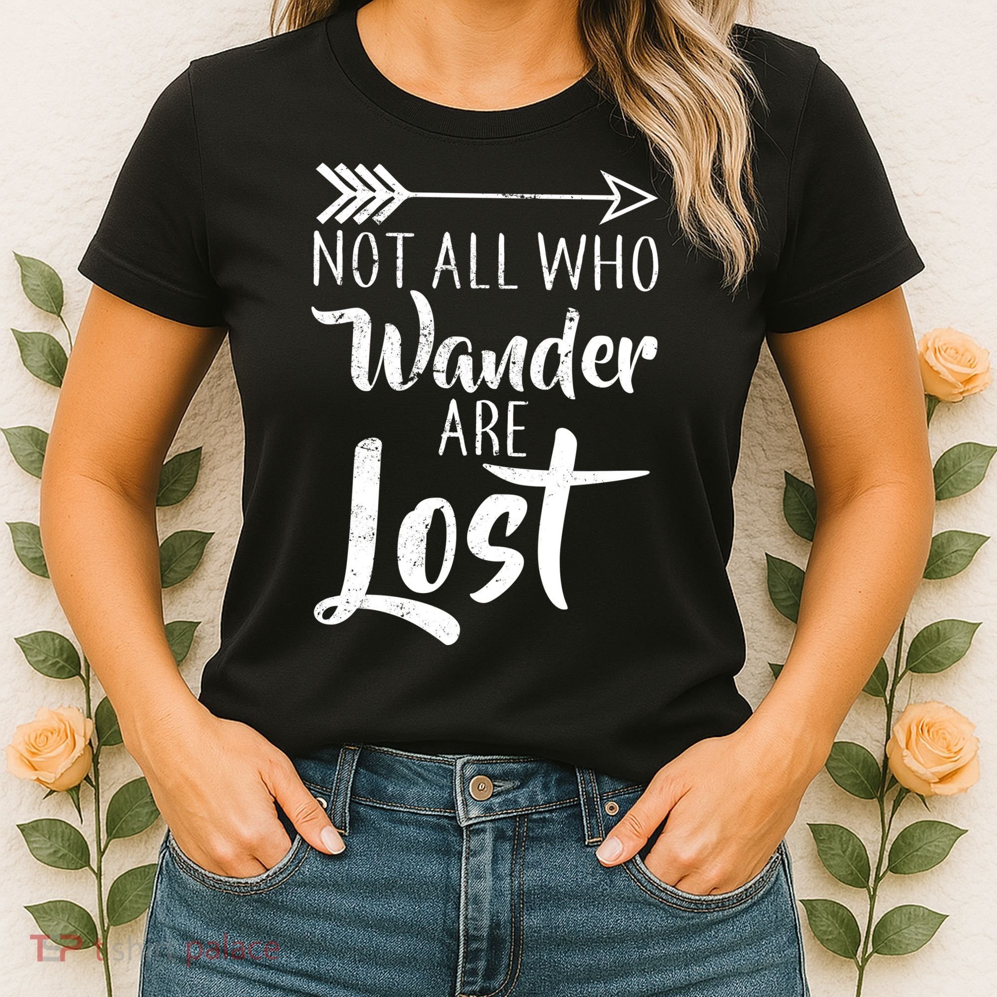 Not All Who Wander Are Lost Hiking Women's T-Shirt