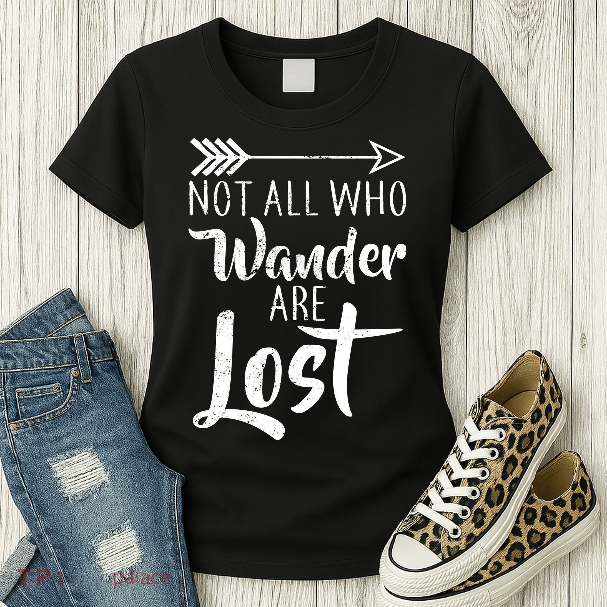Not All Who Wander Are Lost Hiking Women's T-Shirt