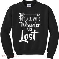 Not All Who Wander Are Lost Hiking Kids Sweatshirt thumb 0