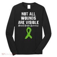 Not All Wounds Are Visible Mental Health Awareness Long Sleeve Shirt thumb 0