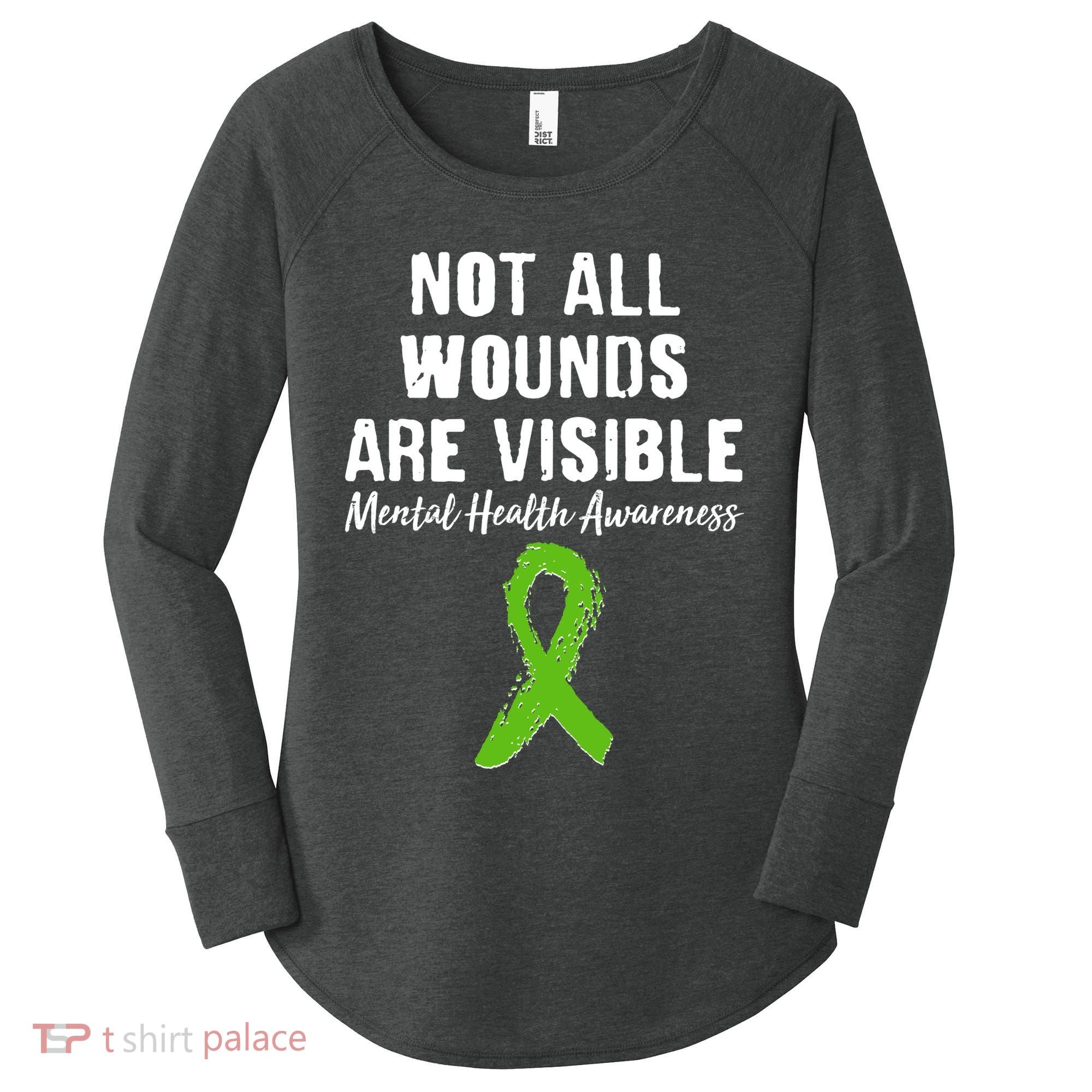 Not All Wounds Are Visible Mental Health Awareness Women's Perfect Tri Tunic Long Sleeve Shirt