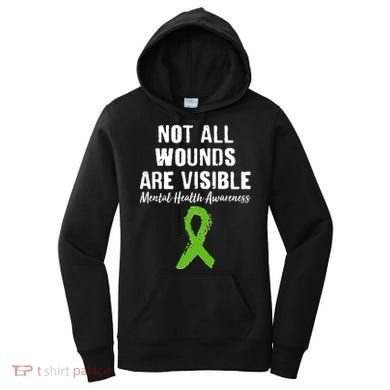 Not All Wounds Are Visible Mental Health Awareness Women's Hoodie