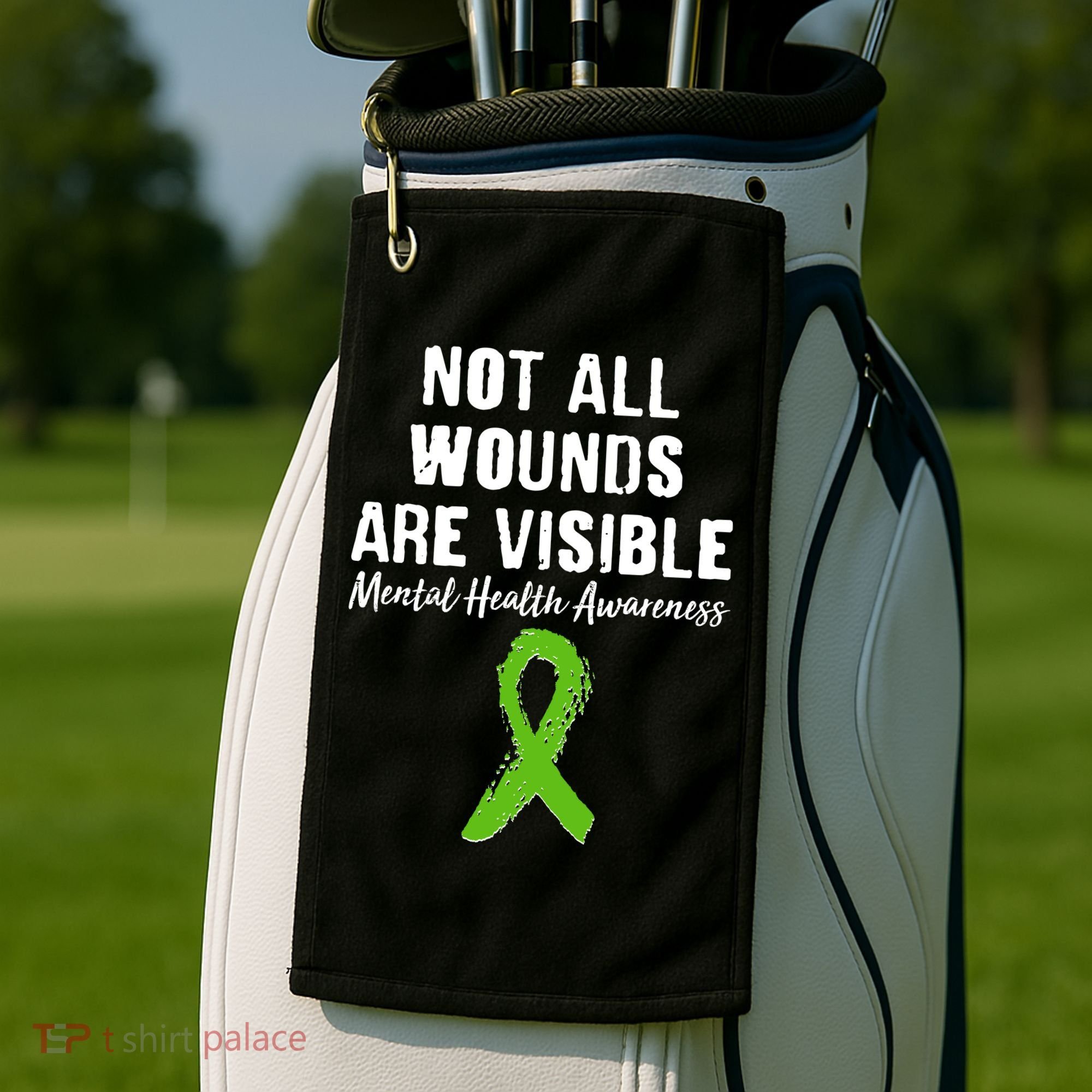 Not All Wounds Are Visible Mental Health Awareness Golf Towel