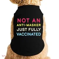 Not An Anti-Masker Just Vaccinated Doggie Tank thumb 0