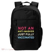 Not An Anti-Masker Just Vaccinated Backpack thumb 0