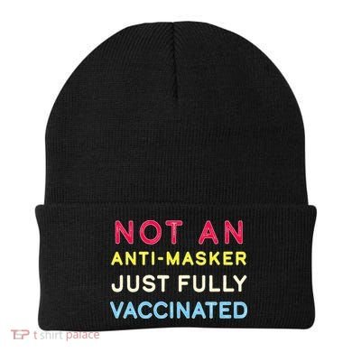 Not An Anti-Masker Just Vaccinated Beanie
