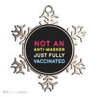 Not An Anti-Masker Just Vaccinated Ornament thumb 0