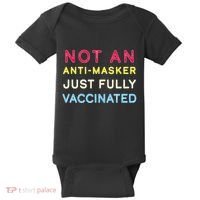 Not An Anti-Masker Just Vaccinated Baby Bodysuit thumb 0