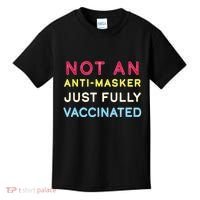 Not An Anti-Masker Just Vaccinated Kids T-Shirt thumb 0