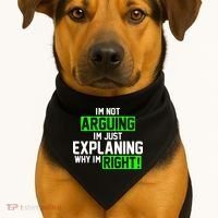 Not Arguing Explaining Why I'm Right Funny Meme USA-Made Doggie Bandana thumb 1