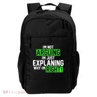 Not Arguing Explaining Why I'm Right Funny Meme Backpack thumb 0
