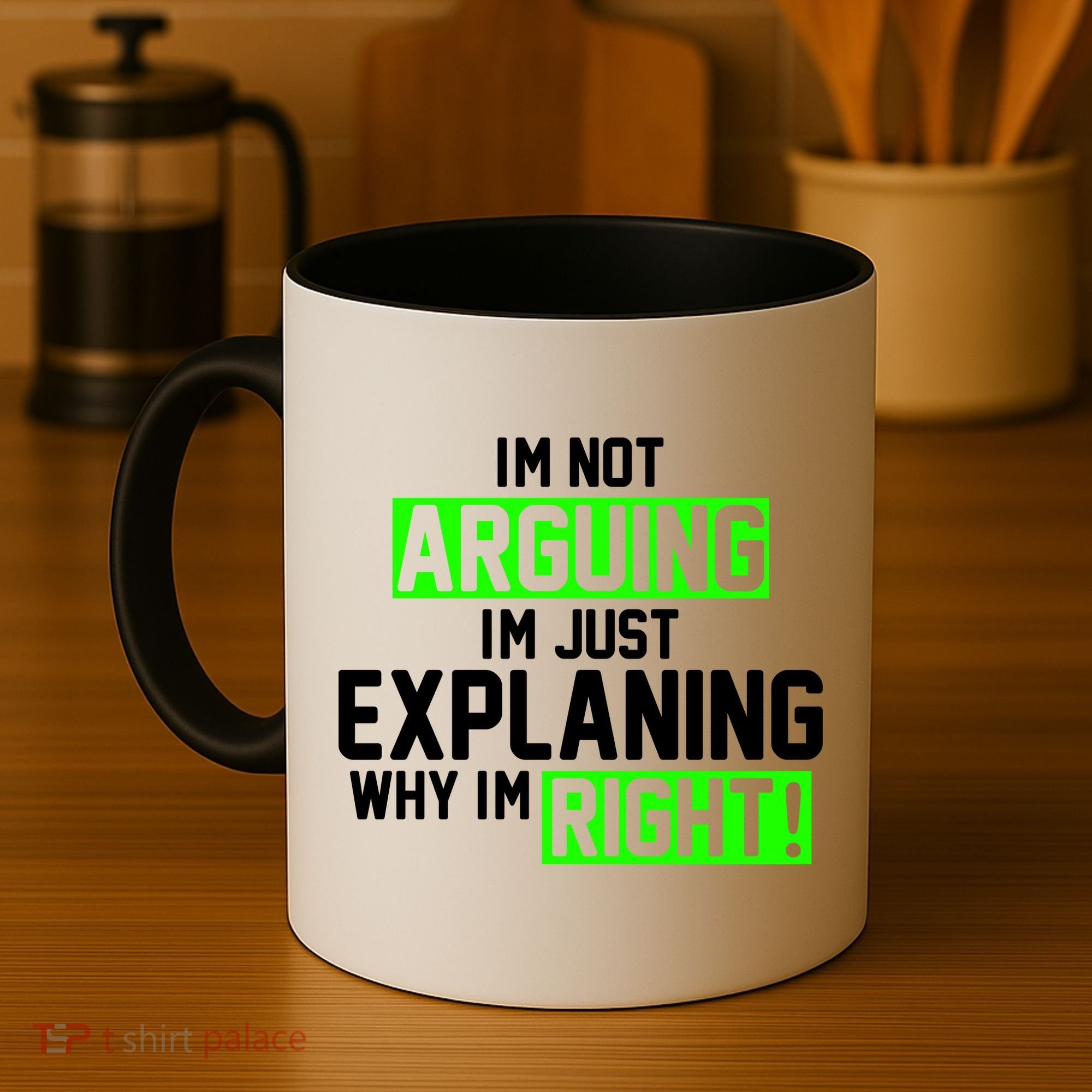Not Arguing Explaining Why I'm Right Funny Meme Coffee Mug