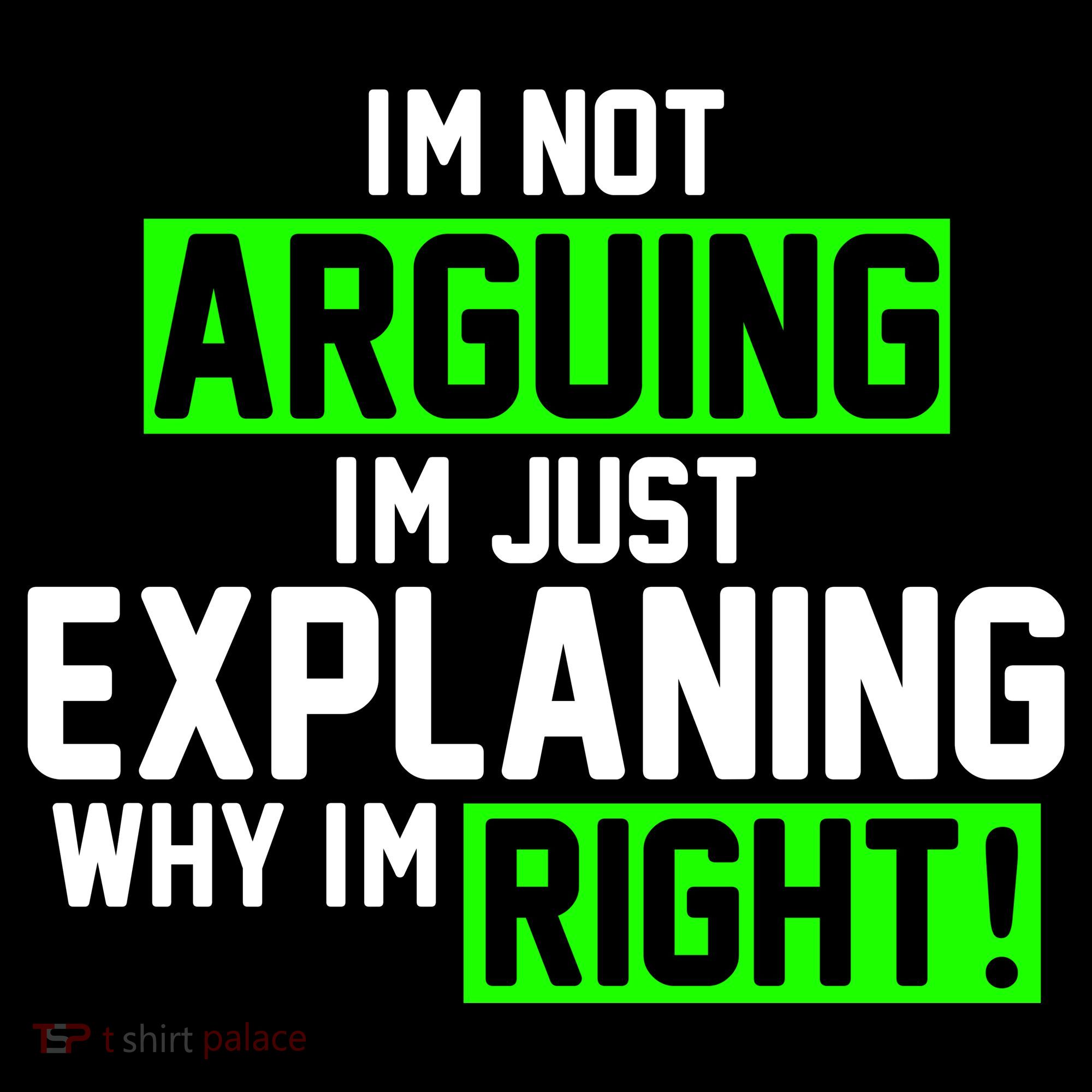 Not Arguing Explaining Why I'm Right Funny Meme Mousepad