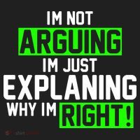 Not Arguing Explaining Why I'm Right Funny Meme Hat thumb 2