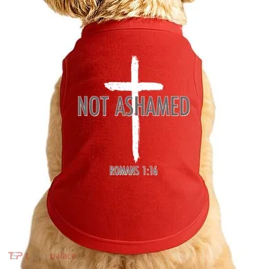 Not Ashamed Romans 1:16 Doggie Tank