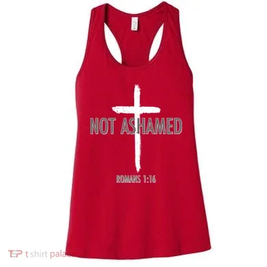 Not Ashamed Romans 1:16 Women's Tank Top