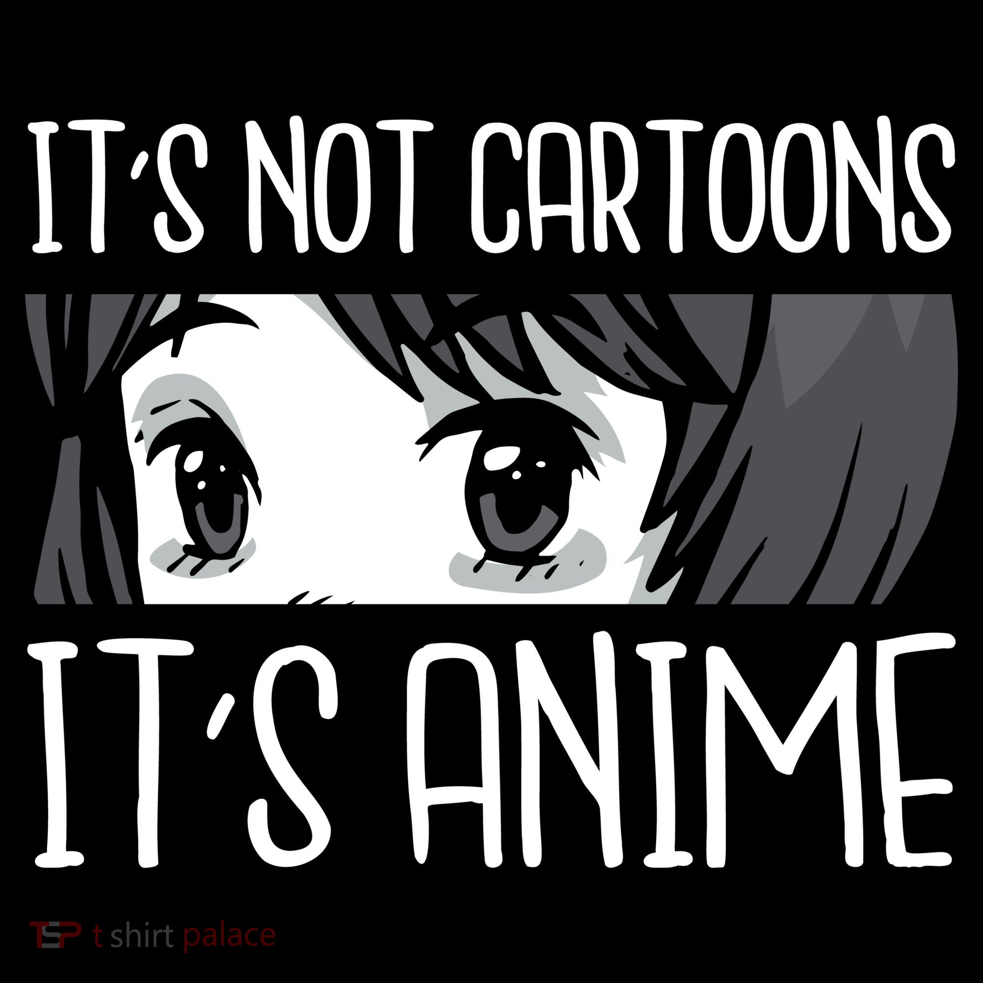 Not Cartoons It's Anime Long Sleeve Shirt