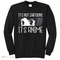 Not Cartoons It's Anime Sweatshirt thumb 0