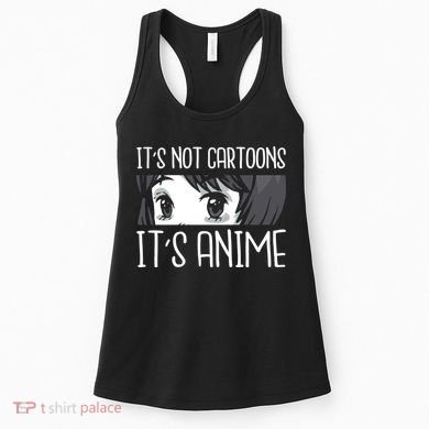Not Cartoons It's Anime Women's Tank Top