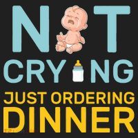 Not Crying Just Ordering Dinner Tumbler thumb 3