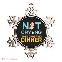 Not Crying Just Ordering Dinner Ornament thumb 0