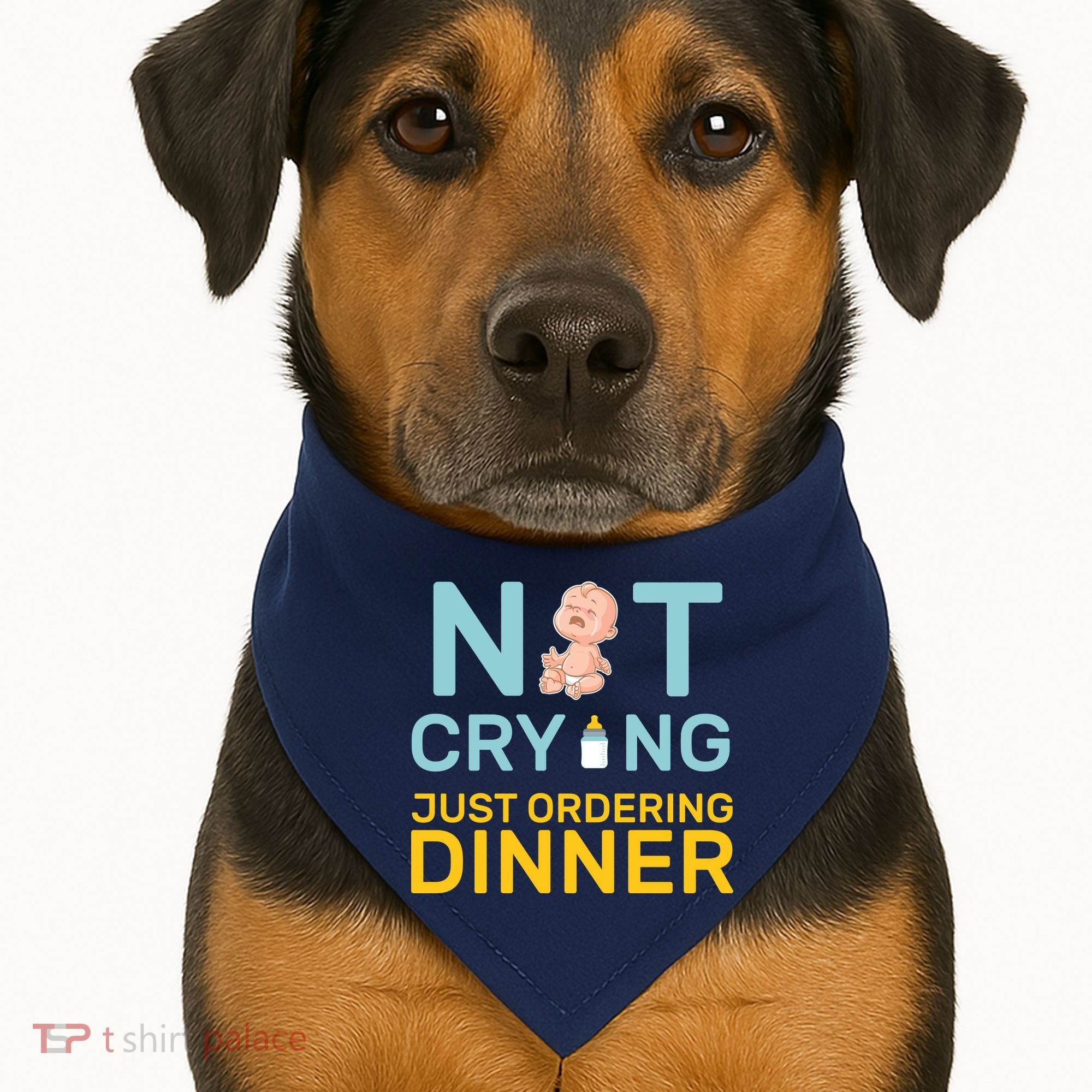 Not Crying Just Ordering Dinner USA-Made Doggie Bandana