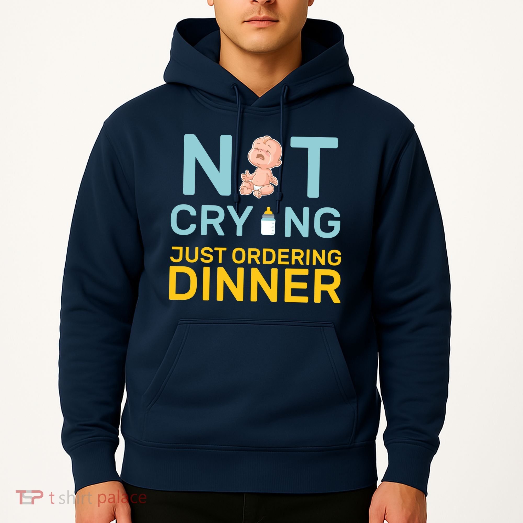 Not Crying Just Ordering Dinner Hoodie