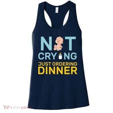 Not Crying Just Ordering Dinner Women's Tank Top