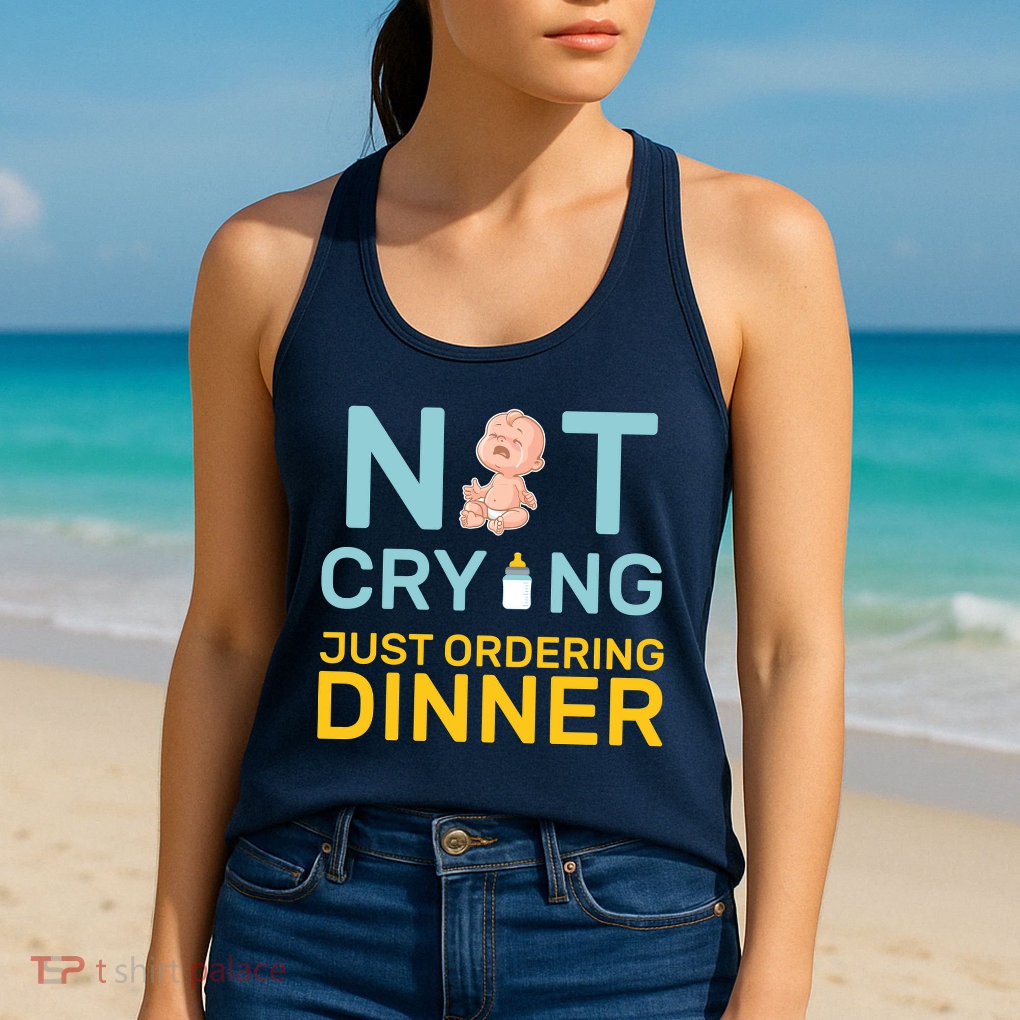 Not Crying Just Ordering Dinner Women's Tank Top