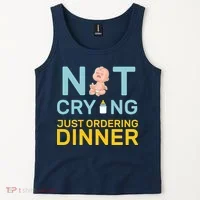 Not Crying Just Ordering Dinner Tank Top thumb 2