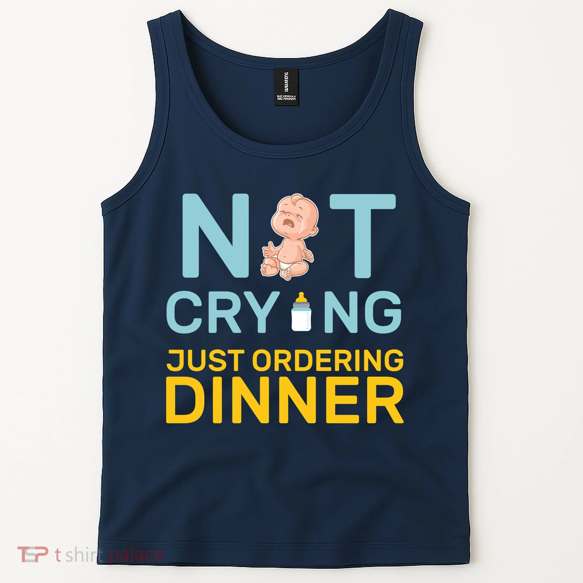 Not Crying Just Ordering Dinner Tank Top