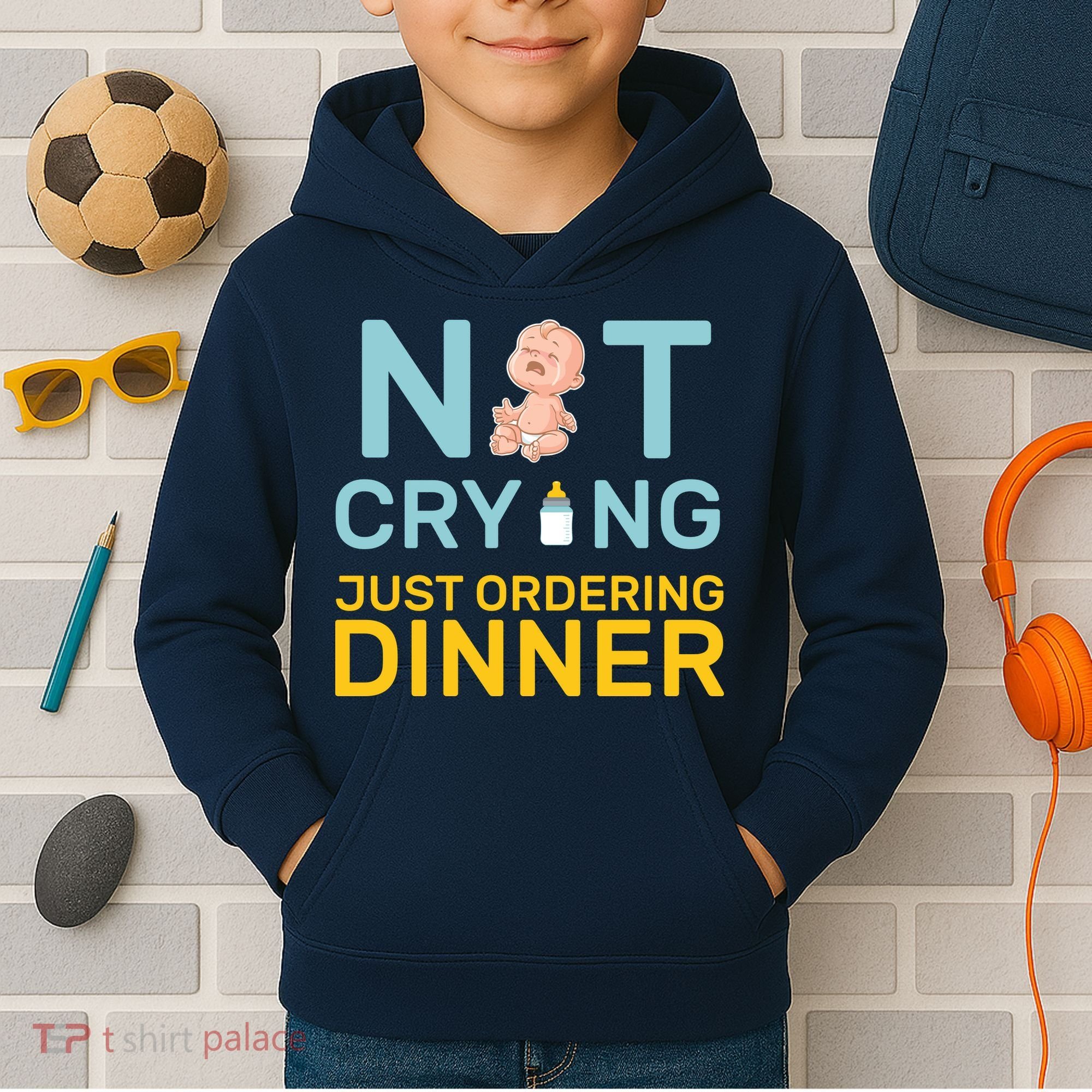 Not Crying Just Ordering Dinner Kids Hoodie