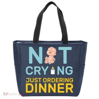 Not Crying Just Ordering Dinner Tote Bag