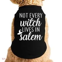 Not Every Witch Live In Salem  Doggie Tank thumb 0