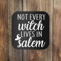 Not Every Witch Live In Salem  Coaster thumb 0