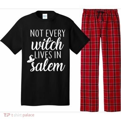Not Every Witch Live In Salem  Pajama Set