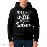 Not Every Witch Live In Salem  Kids Hoodie thumb 4