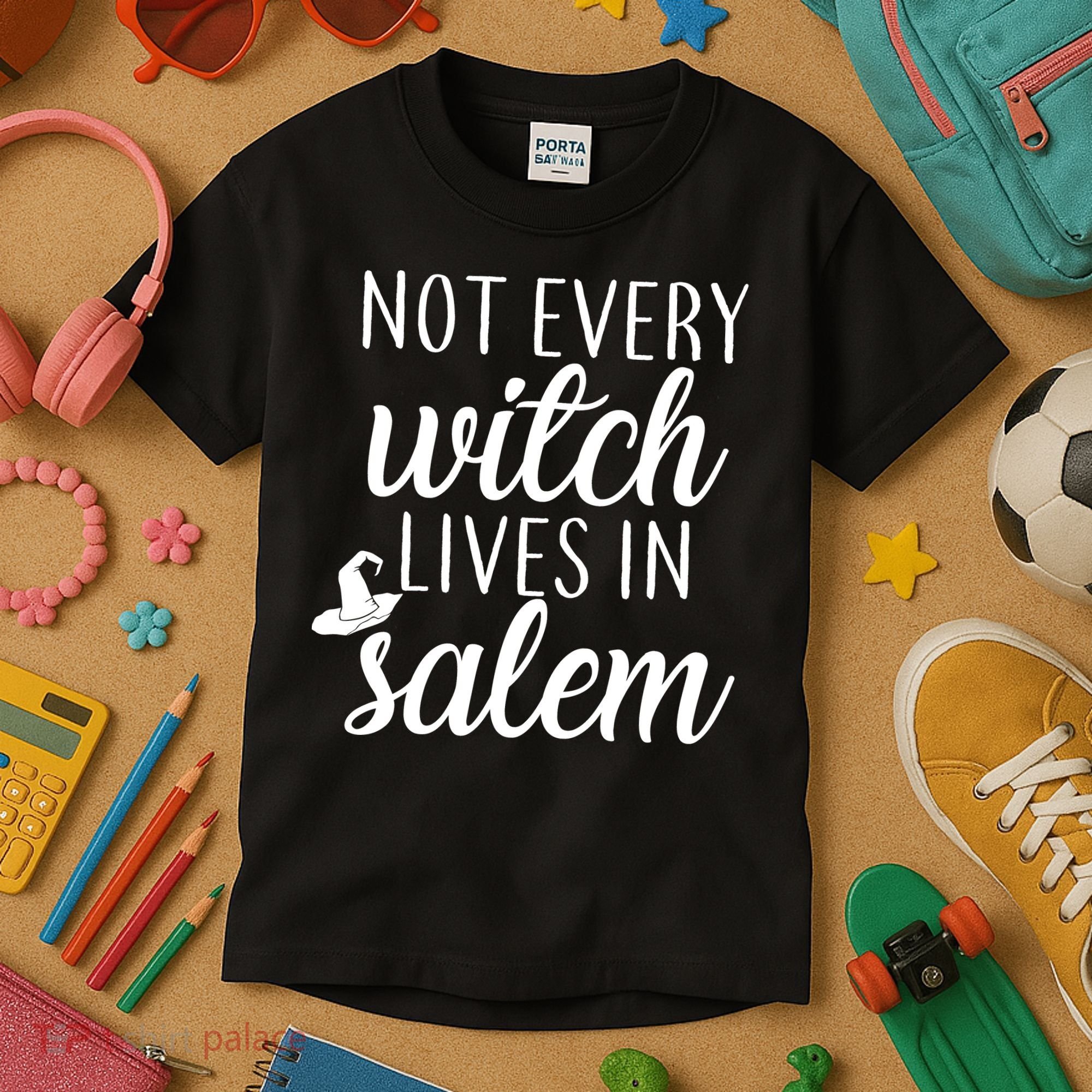 Not Every Witch Live In Salem  Kids T-Shirt