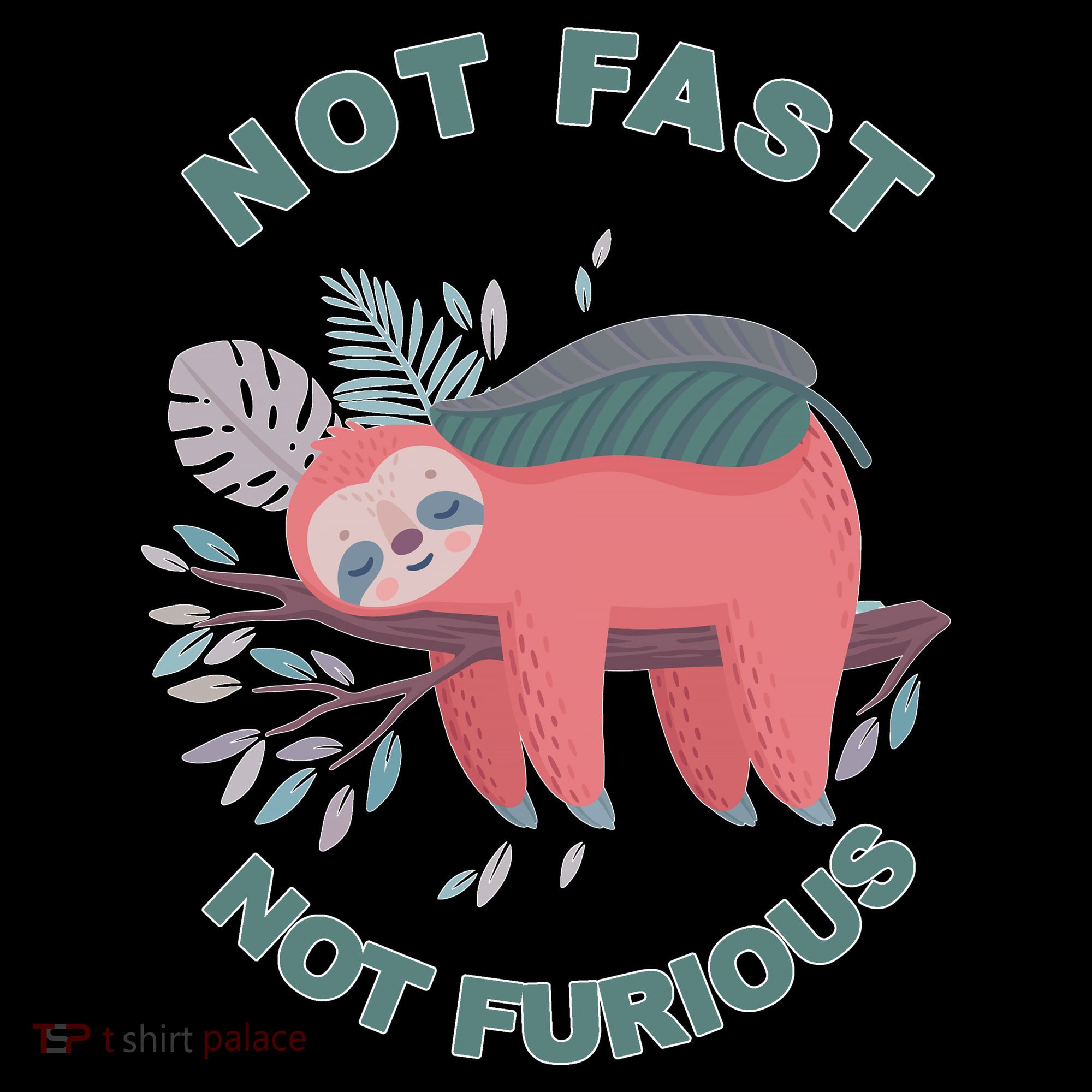 Not Fast Not Furious Sloth Cute Coaster